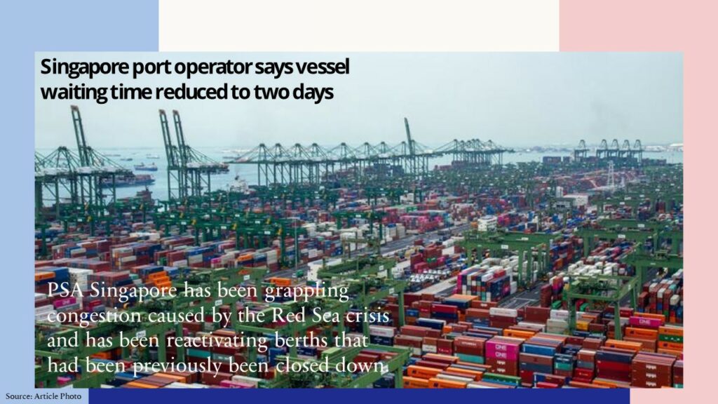Singapore port operator says vessel waiting time reduced to two days
